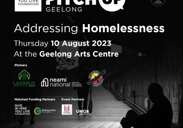 Pitch in for your community at Pitch Up Geelong addressing homelessness